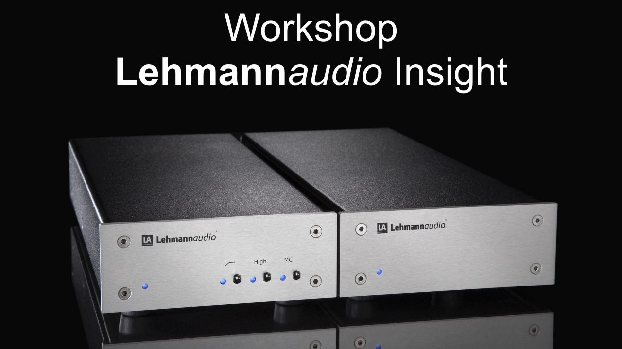 Lehmann Phonovorstufe Workshop