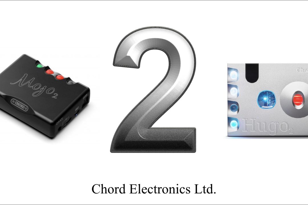 Chord Electronics Mojo2 und Hugo2